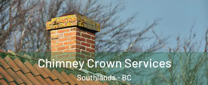 Chimney Crown Services Southlands - BC