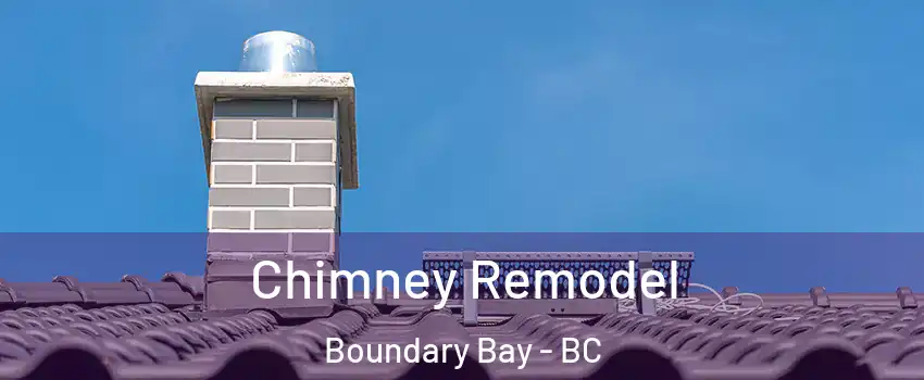  Chimney Remodel Boundary Bay - BC