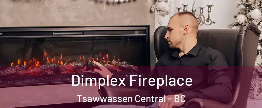 Dimplex Fireplace Tsawwassen Central - BC