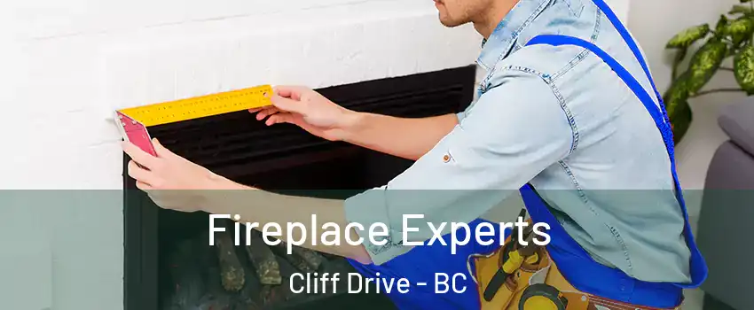 Fireplace Experts Cliff Drive - BC