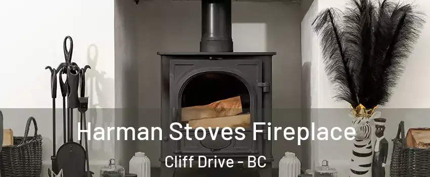 Harman Stoves Fireplace Cliff Drive - BC