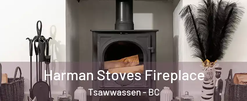 Harman Stoves Fireplace Tsawwassen - BC