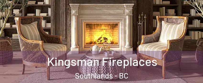 Kingsman Fireplaces Southlands - BC