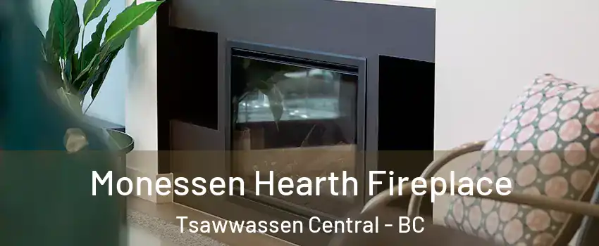 Monessen Hearth Fireplace Tsawwassen Central - BC