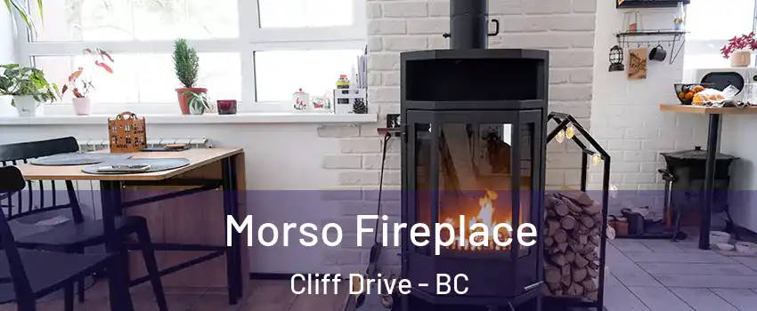 Morso Fireplace Cliff Drive - BC