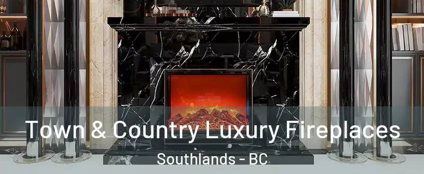 Town & Country Luxury Fireplaces Southlands - BC